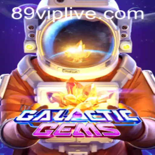 Discover GalacticGems: An Interstellar Adventure with 89vip