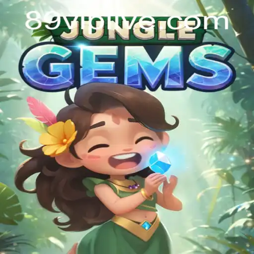 Unveiling JungleGems: A Thrilling Adventure with 89vip